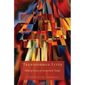 Transformed Lives: Making Sense of Atonement Today
