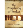 The Prophecy of Twelve