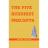 The Five Buddhist Precepts
