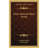 Great American Short Novels