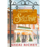 Welcome to Spicetown: A Spicetown Mystery