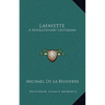 Lafayette: A Revolutionary Gentleman