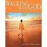 Walking with God: Living the Promised Life