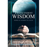 Transcendent Wisdom: Words of Wisdom to Live By