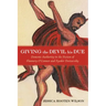 Giving the Devil His Due: Demonic Authority in the Fiction of Flannery O'Connor and Fyodor Dostoevsky