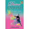 Divine Unwind: When I'm Alone I Dance
