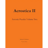 Acrostica II: Acrostic Word Puzzles Volume Two