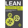 Lean QuickStart Guide: The Simplified Beginner's Guide to Lean