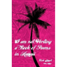 I Am Not Writing a Book of Poems in Hawaii