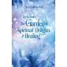 Idylls from the Garden of Spiritual Delights & Healing