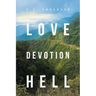 Love Devotion Hell