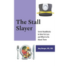 The Stall Slayer: Seven Roadblocks to Keto Fat Loss and What to Do About Them