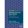 Debating Universal Basic Income: Pros, Cons, and Alternatives