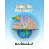 Using the Dictionary: Workbook 2