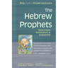 The Hebrew Prophets: Selections Annotated & Explained
