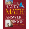 The Handy Math Answer Book