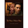 The Man I Never Was