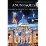 La Mentira Universal II Anunnaquis Los Hermanos de las Estrellas