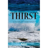 Thirst: A Novella of Redemption