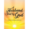 A Husband Sent by God