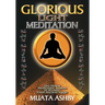 The Glorious Light Meditation Technique of Ancient Egypt