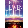 Hell Empty, Heaven Full: Stirring Compassion for the Lost
