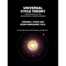 Universal Cycle Theory: Neomechanics of the Hierarchically Infinite Universe