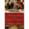 A Popular Survey of the New Testament