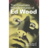 The Cinematic Misadventures of Ed Wood (hardback)