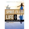 The Spirit-Filled Life: All the Fullness of God