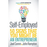 Self-Employed: 50 Signs That You Might Be an Entrepreneur