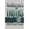 Tuskegee's Truths: Rethinking the Tuskegee Syphilis Study