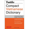 Tuttle Compact Vietnamese Dictionary: Vietnamese-English English-Vietnamese