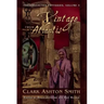 A Vintage from Atlantis: The Collected Fantasies, Volume 3