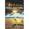 Victorious Proclamations