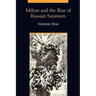 Milton and the Rise of Russian Satanism