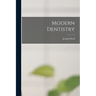 Modern Dentistry