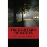 The Night Side of Nature