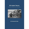 Python Tales: World War II Memories Of A Young Soldier