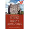 Barons, Rebels & Romantics: The Fitzgeralds First Thousand Years