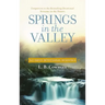 Springs in the Valley: 365 Daily Devotional Readings