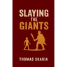 Slaying The Giants