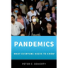 Pandemics: What Everyone Needs to Know(r)