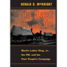 The Last Crusade: Martin Luther King Jr., the Fbi, and the Poor People's Campaign