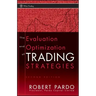 The Evaluation and Optimization of Trading Strategies
