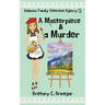 A Masterpiece & a Murder
