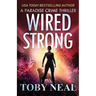 Wired Strong: Vigilante Justice Thriller Series