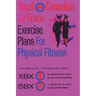 Royal Canadian Air Force Exercise Plans for Physical Fitness: Two Books in One / Two Famous Basic Plans (The XBX Plan for Women, the 5BX Plan for Men)