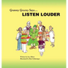 Granny Greeny Says Listen Louder