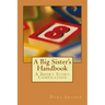 A Big Sister's Handbook: A Short Story Compilation
